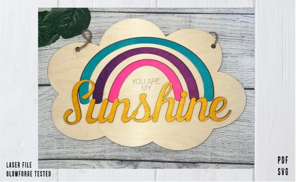 Download You Are My Sunshine Laser Sign - Sign Collection