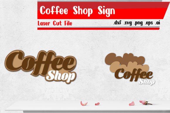 Download Coffee Shop Sign - Laser Cut Files - Sign Collection