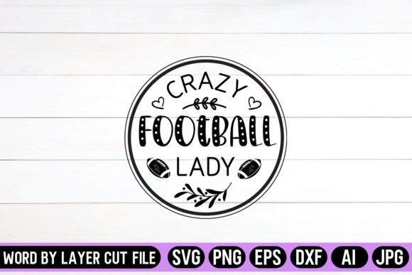 Download Crazy Football Lady Round Sign SVG - Sign Collection