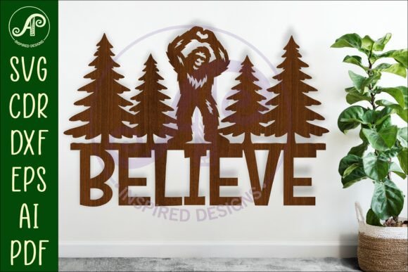 Download Bigfoot Believe Wall Art Sign, SVG File - Sign Collection