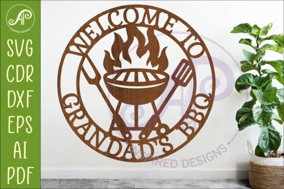 Download Welcome to Grandad’s BBQ SVG. Grill Sign - Sign Collection