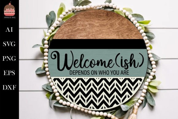 Download Welcome-ish SVG Sign, Door Decor - Sign Collection