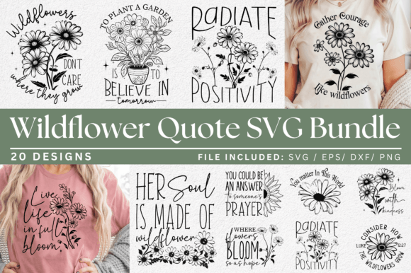 Download Wildflower Quotes SVG Designs Bundle - Sign Collection