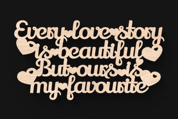 Download Every Love Story Sign SVG Laser Cut File - Sign Collection