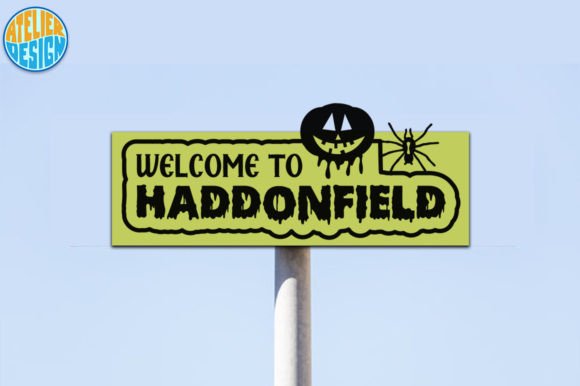 Download Welcome to Haddonfield Street Sign SVG - Sign Collection