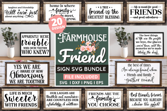 Download Farmhouse Friend Sign Svg Bundle - Sign Collection