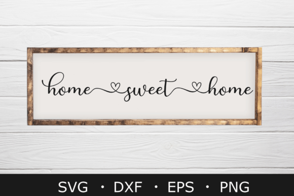 Download Home Sweet Home SVG Files, Home Sign Svg - Sign Collection