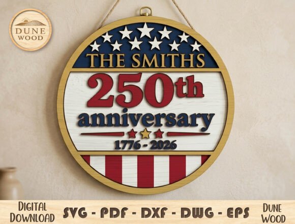 Download 250th Anniversary Family Sign SVG - Sign Collection