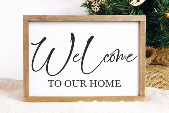 Download Welcome to Our Home SVG Files - Svg file Collection